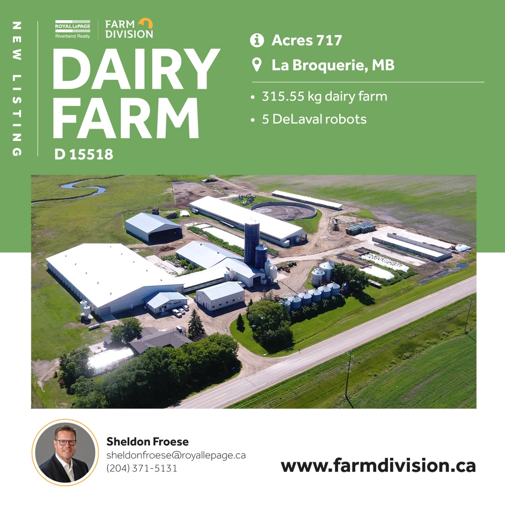NEW Dairy listing
D 15518
717 acres
Near La Broquerie, MB

* 315.55 kg dairy farm
* 5 DeLaval robots

…lepageriverbendrealtyfarmdivision.com/listings/15518…

#YourFarmTeam #WeSellFarms #MBFarm #CanadianFarm #DairyFarm #Farming

<a href="/CFRsheldon/">sheldon froese</a>