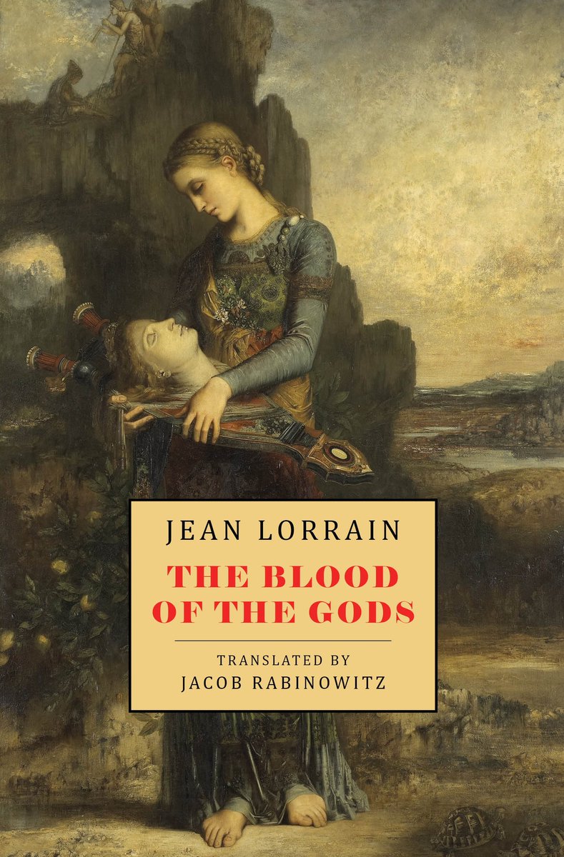 We shall be publishing THE BLOOD OF THE GODS, by Jean Lorrain, a slender volume which launched that writer’s literary career in 1882.

#FrenchLiterature #FrenchDecadence #JeanLorrain #DecadentStories