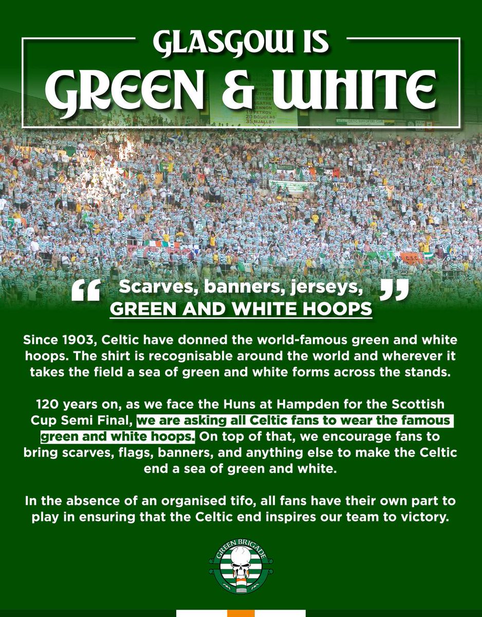 Make the Celtic End a sea of green and white at the upcoming semi final - wear the hoops.