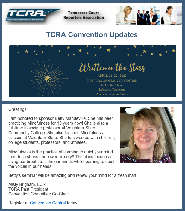 Betty Mandeville will present "The Impact of Stress on Our Brains" at 4:15 p.m. CST on Friday, April 21, 2023.  Register today at Convention Central:  tinyurl.com/3pvf7jzh