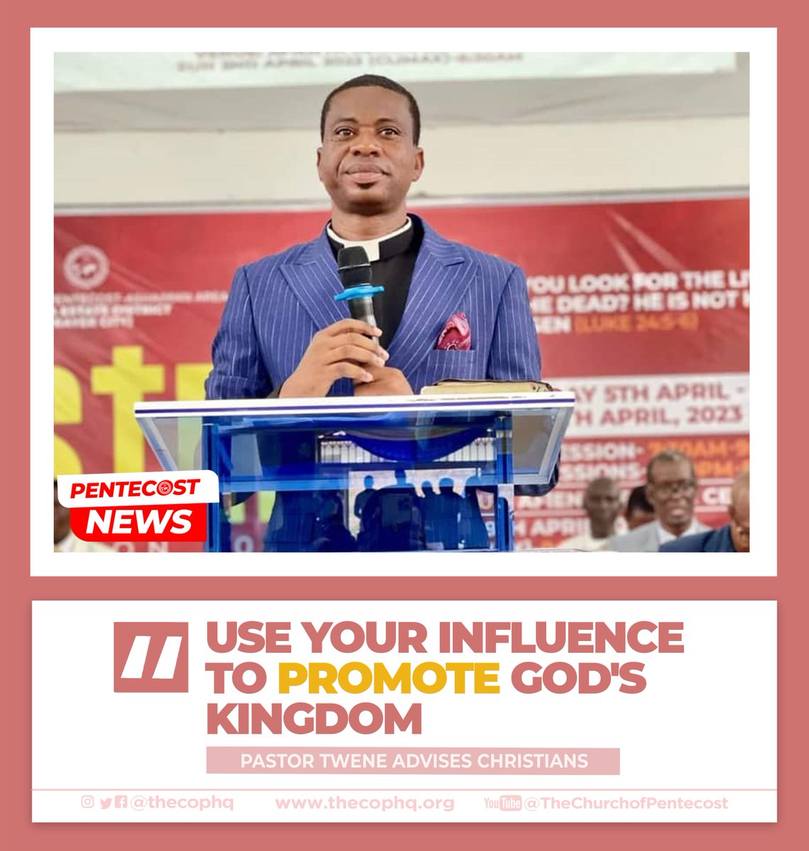 thecophq's tweet photo. Pastor Justice Adane Twene, the Afienya Estate District Minister of @thecophq, has advised Christians to use their influence to promote the kingdom of God.

🌐 | Read more: https://t.co/MihdF4cby3

#2023EasterConvention | #PentecostNews | #PossessingTheNations https://t.co/0Jsh4v1WyZ