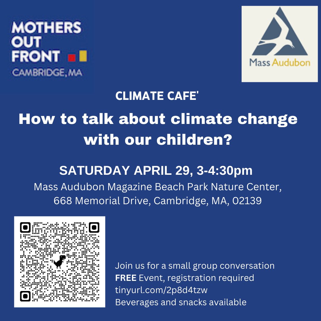4/29 join us for FREE event with ⁦<a href="/MassAudubon/">Mass Audubon</a>⁩ “How to talk about climate change with our children.” Share challenges and ideas in small groups. Turn difficult conversations into hopeful ones. Snacks and beverages. RSVP mothersoutfront.org/events/cambrid…