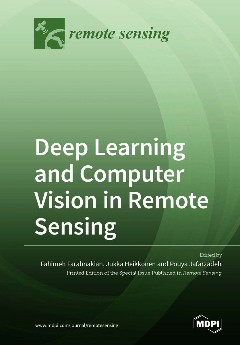 RemoteSens_MDPI's tweet photo. #remotesensing #books
MDPI Books

📚 Title: #DeepLearning and #ComputerVision in Remote Sensing
🔗 Download here: https://t.co/DPpffxwXWy
✒Edited by Fahimeh Farahnakian, Jukka Heikkonen and Pouya Jafarzadeh https://t.co/PC2V7E16IU