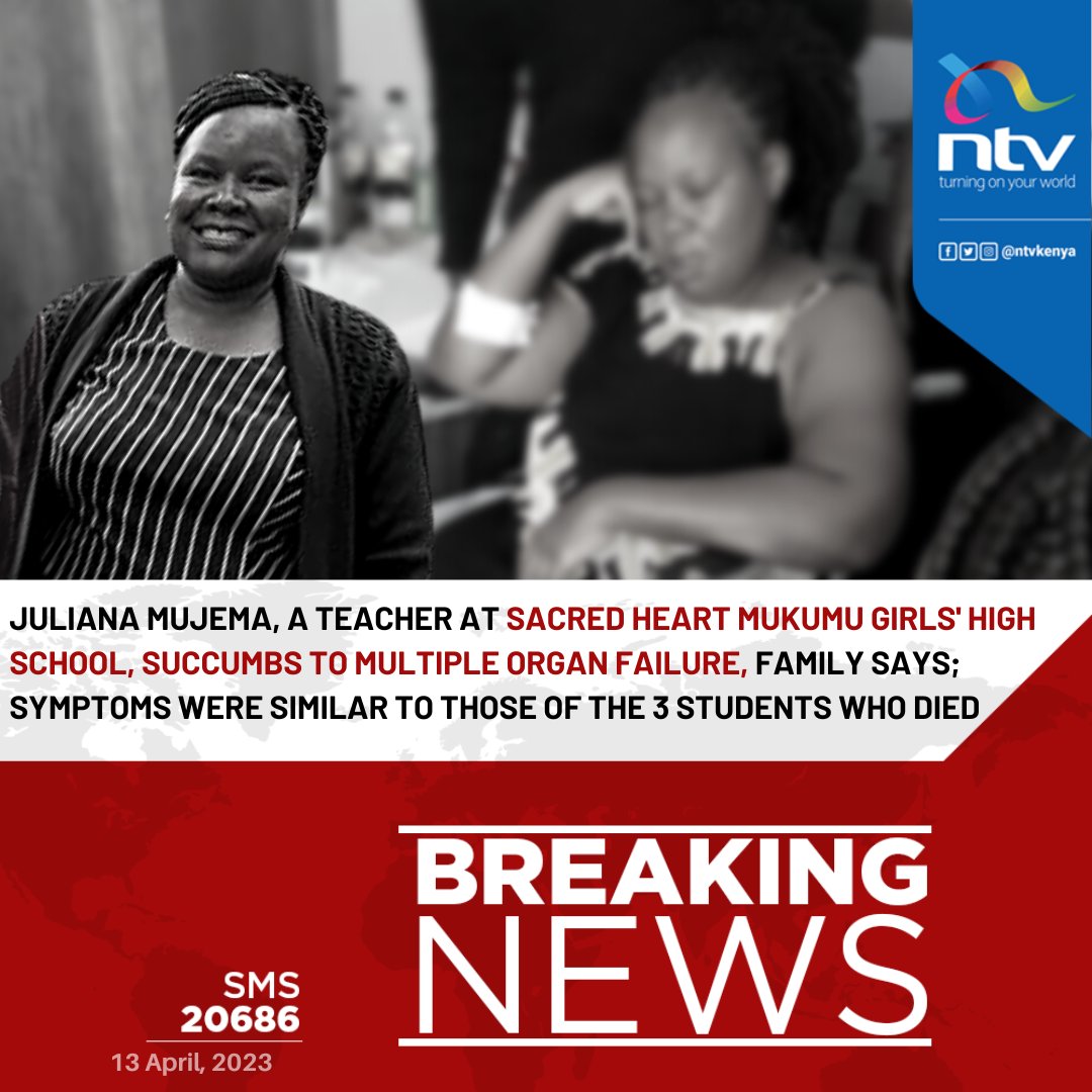 ntvkenya's tweet photo. Mukumu Girls' High School teacher, Juliana Mujema, succumbs to multiple organ failure, family says https://t.co/WuQE9qGdFP