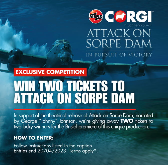 Win two tickets to the premiere of Attack on Sorpe Dam!  

To enter:  
- Retweet and like this post 
- Comment 'Dambusters’  

Find out more info below 

*Entries end 20/04/2023. Winners will be selected at random. Terms apply*.

#Corgi