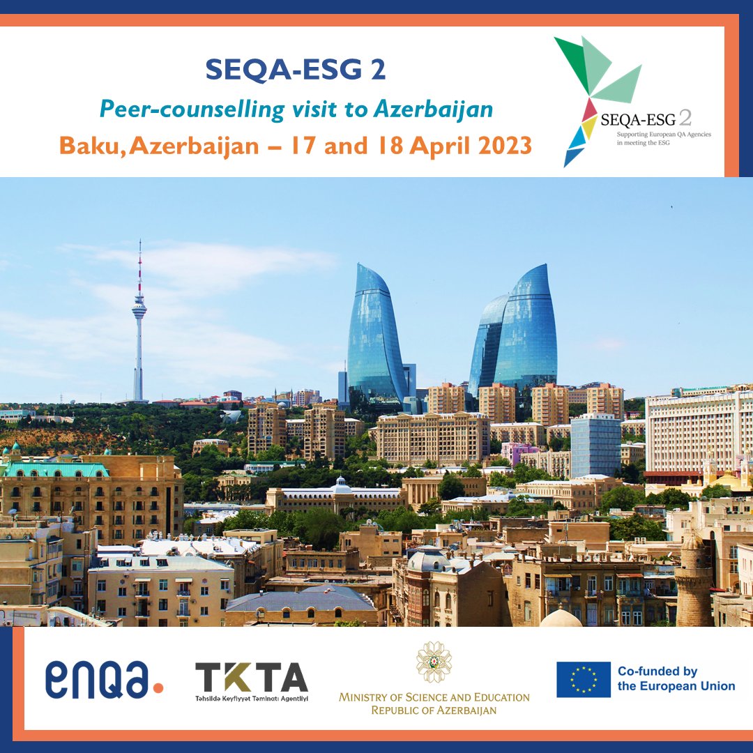 eqanie's tweet photo. #RT @ENQAtwt: Almost ready with SEQA-ESG2 project first national peer-counselling visit to #Azerbaijan. The activity supports cohesive action at national level to achieve the requirements of the ESG and follows ENQA's ambitions to further support its aff… https://t.co/trirPeYQdn