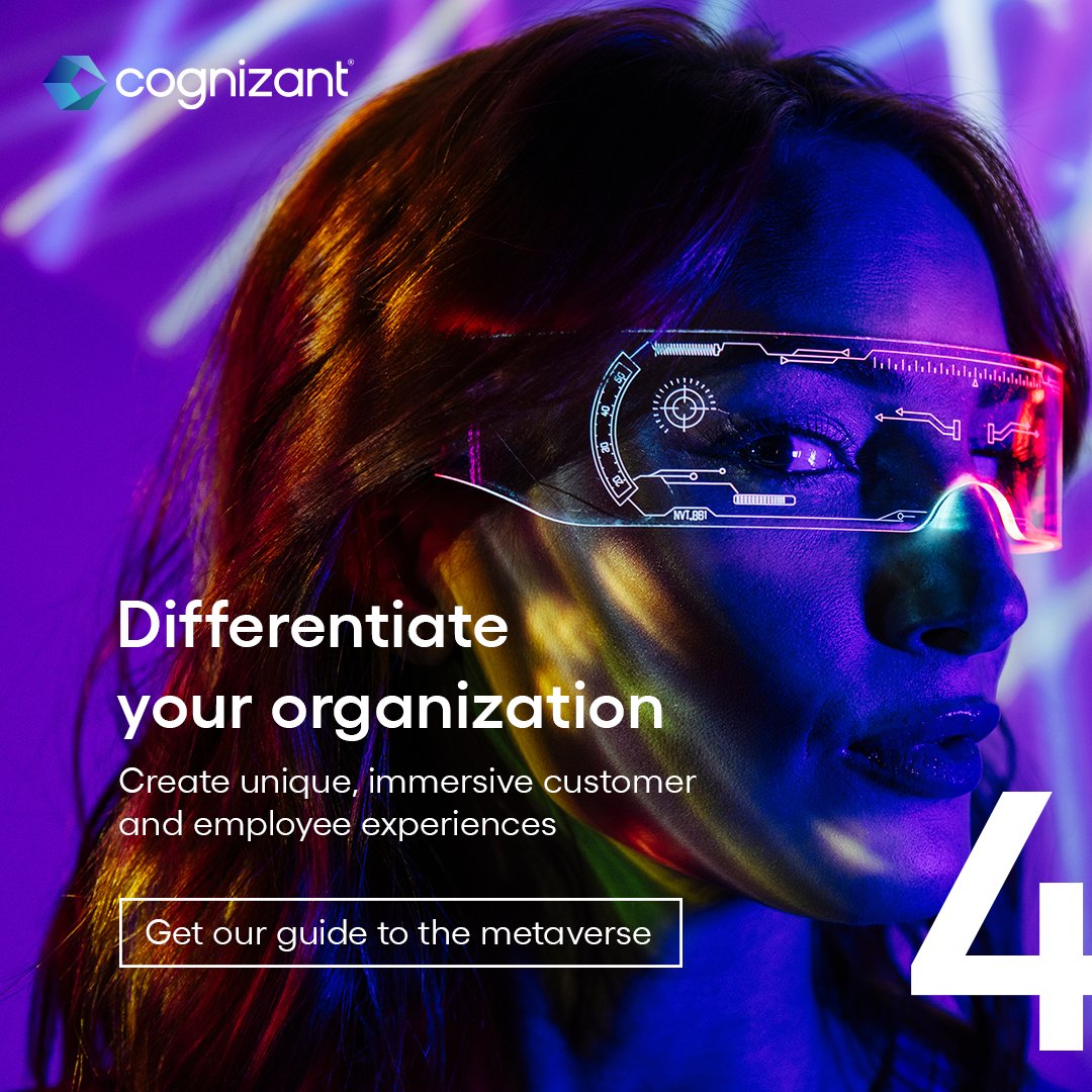 Cognizant's tweet photo. The metaverse is still emerging. But it can offer value today and give you a competitive edge—while retaining the agility to scale for tomorrow. Here are 4 tips to prepare for the #metaverse ⬇️ https://t.co/xr4dhITBYX https://t.co/4HGTAj3T8M