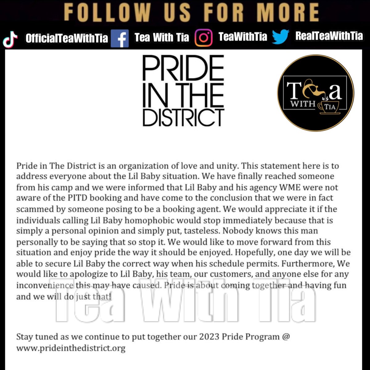RealTeaWithTia's tweet photo. #IssaScam!!!! #PrideInTheDistrict was under the impression that they had booked #LilBaby as a headliner for their pride event in DC on May 28.
Shortly after promoting the flyer, @lilbaby’s team said they were unaware of the booking. Apparently someone pretending to be a booking agent for Baby scammed the organizer.
The show will go on but Lil Baby will not headline this event. This seems to keep happening with artists. Should artists make their booking information more available on their official sites to avoid this confusion? Should Lil Baby still perform?