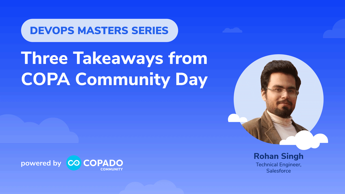 CopadoSolutions's tweet photo. This week's DevOps Masters blog post takes us back to #COPACommunityDay 2023! Check out Copado Champion Rohan Singh's takeaways on Copado's second annual COPA Community Day. ✨

Read all about it here: https://t.co/SGe798Vgsz https://t.co/HS2M9XkJQL