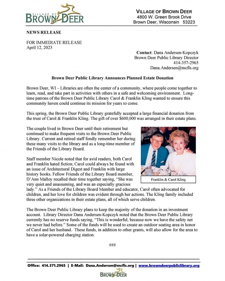 The Brown Deer Public Library and the Village of Brown Deer are grateful to announce planned estate donation from the estate of Carol &amp; Franklin Kling.
You can read the full media release here: browndeerwi.org/CivicAlerts.as…