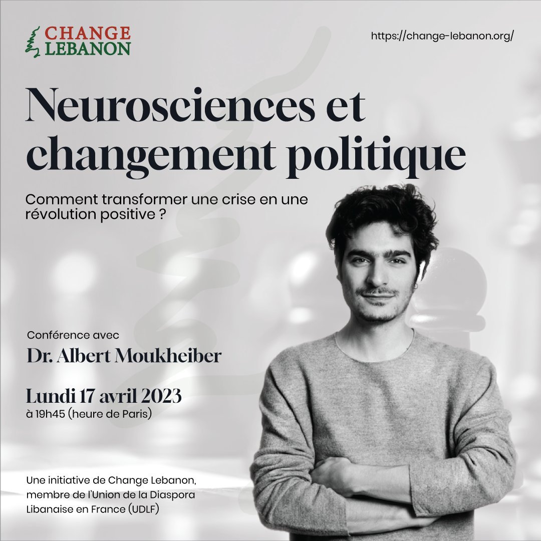 Change__Lebanon's tweet photo. Change Lebanon vous invite lundi 17 mars 2023, à 19h45 heure de Paris (20h45 heure de Beyrouth), à un dialogue avec Dr. Albert Moukheiber, chercheur en neurosciences et psychologue clinicien. 

Rejoignez la discussion en cliquant sur le lien suivant:
https://t.co/7yCJwRFxyj https://t.co/RLomH3SO6U