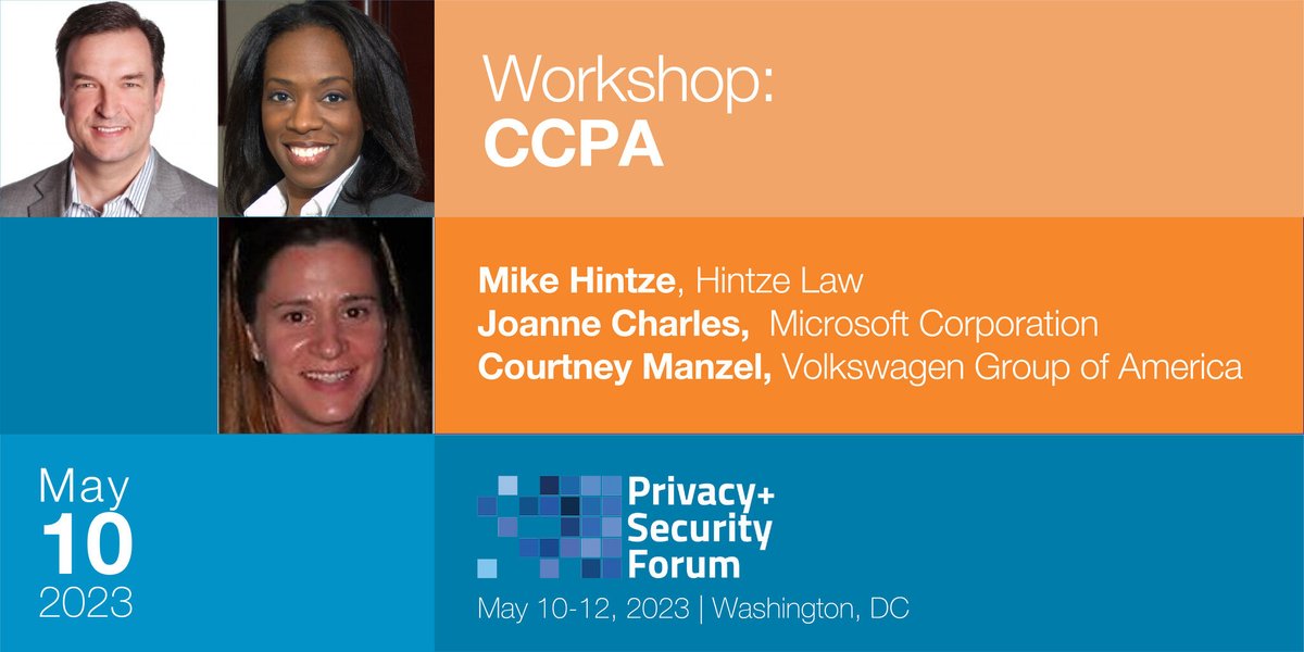 privsecacademy's tweet photo. Join the “CCPA” workshop at the Privacy + Security Forum, May 10-12, 2023! Register: https://t.co/hSYYQVmiNQ @privsecacademy #privsecforum @HintzeLaw https://t.co/RLLZssW7ST
