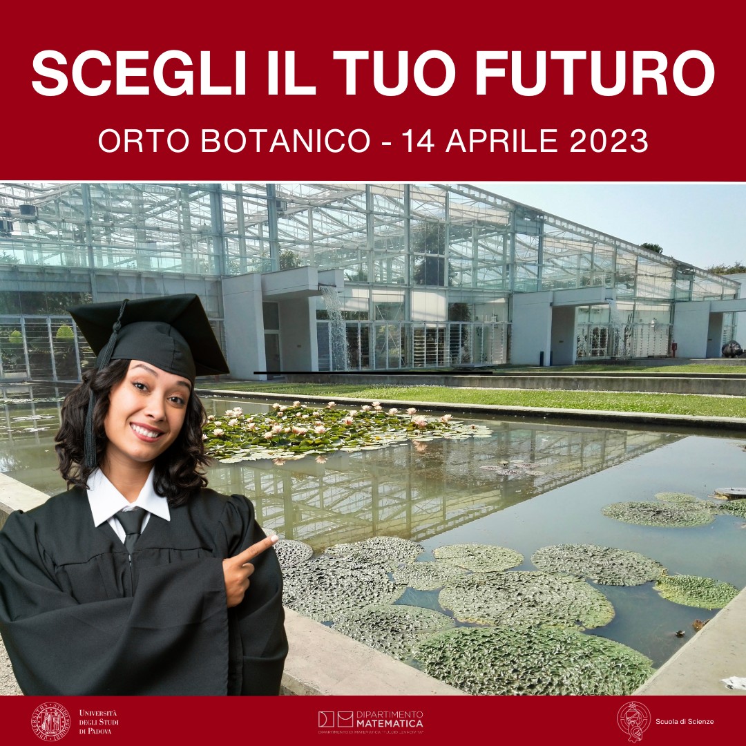 "Scegli il tuo futuro" will be held on Friday 14 April at the Botanical Garden of Padova.
👉 infopoints 
👉 panels 
👉 "Curious but not gullible: investigating the unknown with scientific mentality" 
🔗 &gt; orientamento.scienze.unipd.it
#unipd #cybersecurity #science #botanicalgarden