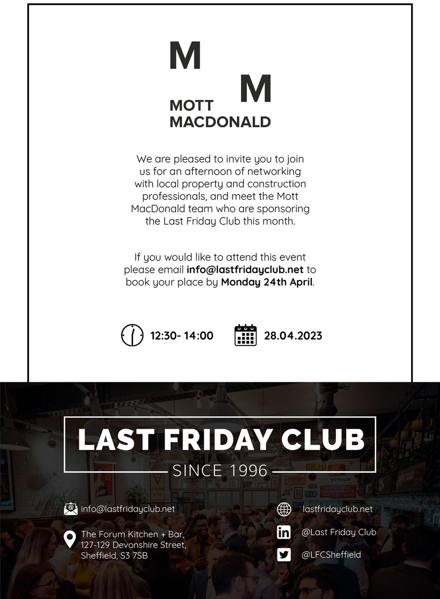LFCSheffield's tweet photo. 🗓 28th April 2023 
📍 The Forum, Sheffield
⏱ 12:30 - 14:00 

Our April event is sponsored by @MottMacDonald. 🍺 

Please email info@lastfridayclub.net to book your place for the event. 📧

#property #construction #networking #sheffield #southyorkshire https://t.co/fauU31jxCo