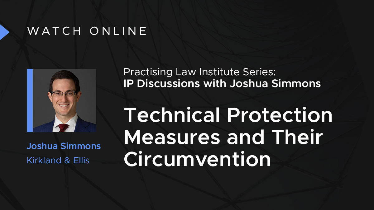 In the next episode of @PractLawInst’s IP Discussions with <a href="/joshualsimmons/">Joshua L. Simmons</a>, the roundtable discusses what qualifies as a Technological Protection Measure and when circumventing a TPM either violates federal law or is authorized. bit.ly/3KZvN1X