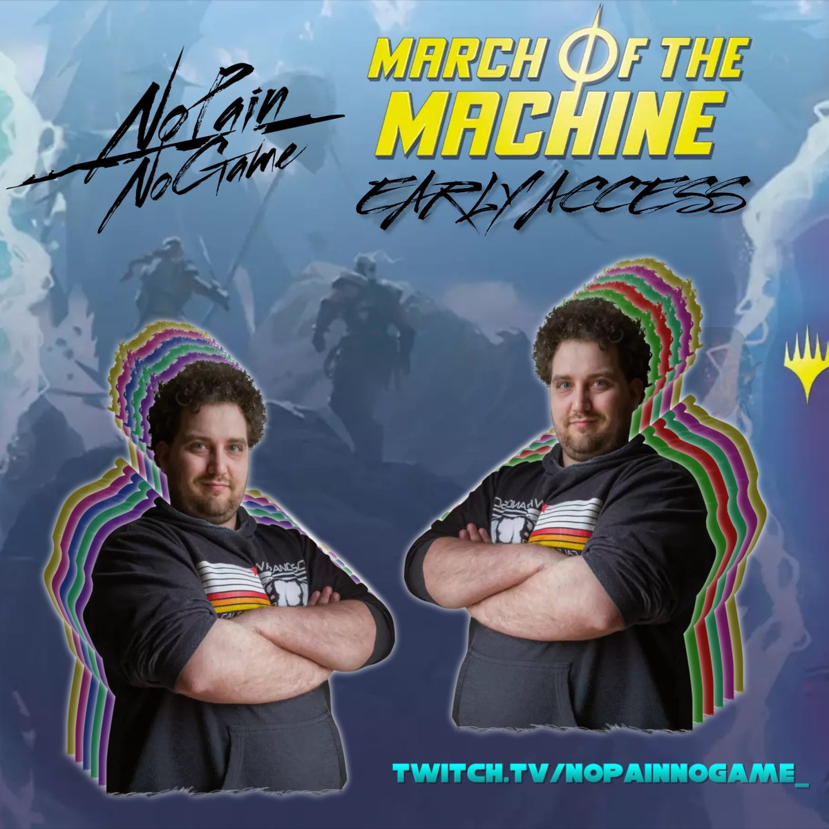 Questa sera dalle 20:00, Early Access di March Φf the Machine!
Premier Drafts finchè non ci cadono gli occhi!
twitch.tv/nopainnogame_