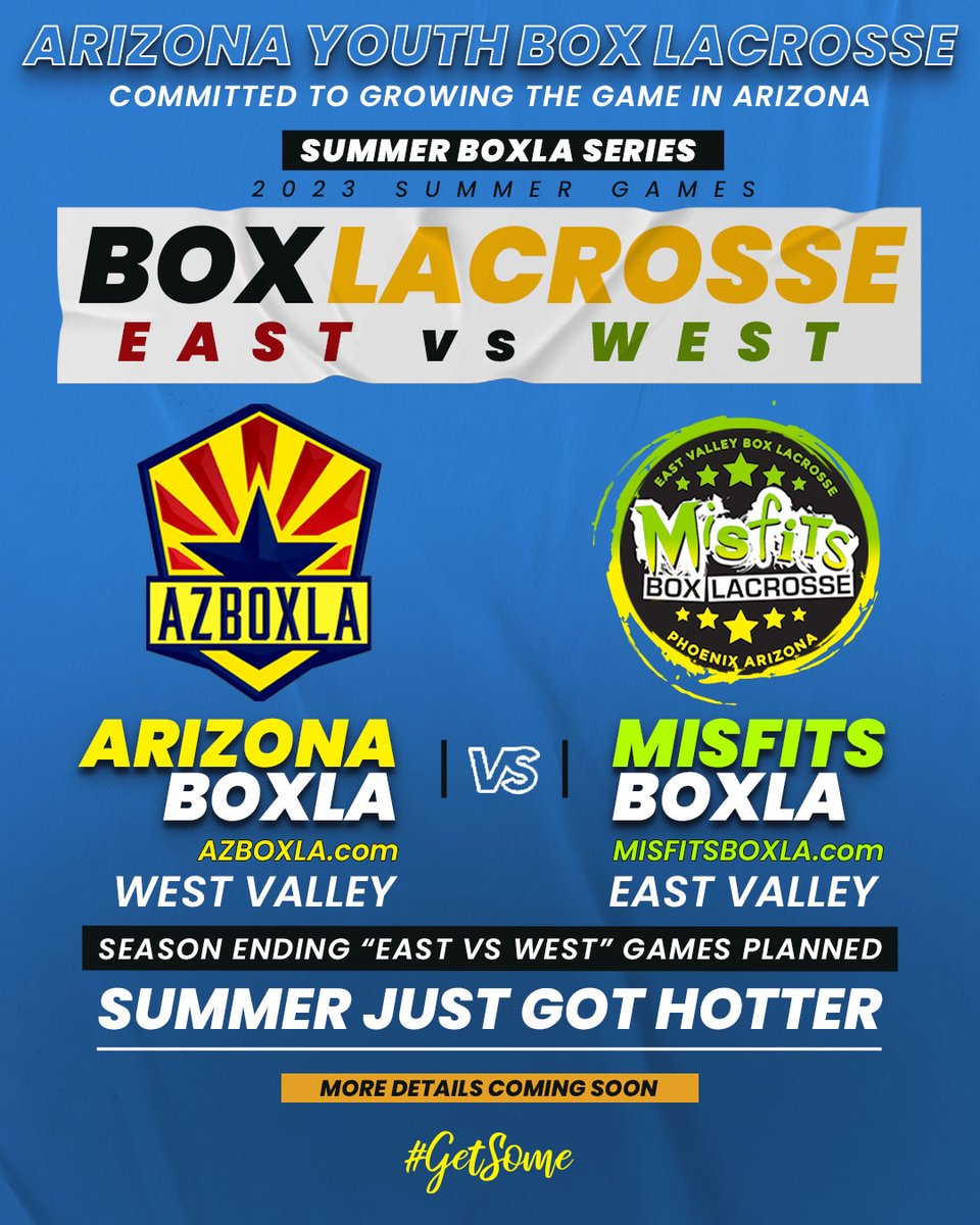AzlaxLife's tweet photo. SUMMER JUST GOT HOTTER!

Season Ending “East vs West” Games Planned
Arizona Youth Box Lacrosse Leagues 

MORE DETAILS COMING SOON…

#AZLAX #AZBOXLA #YouthLacrosse #YouthSports #BoxLacrosse #Boxla #Lacrosse #Arizona https://t.co/wnzuCC38mp
