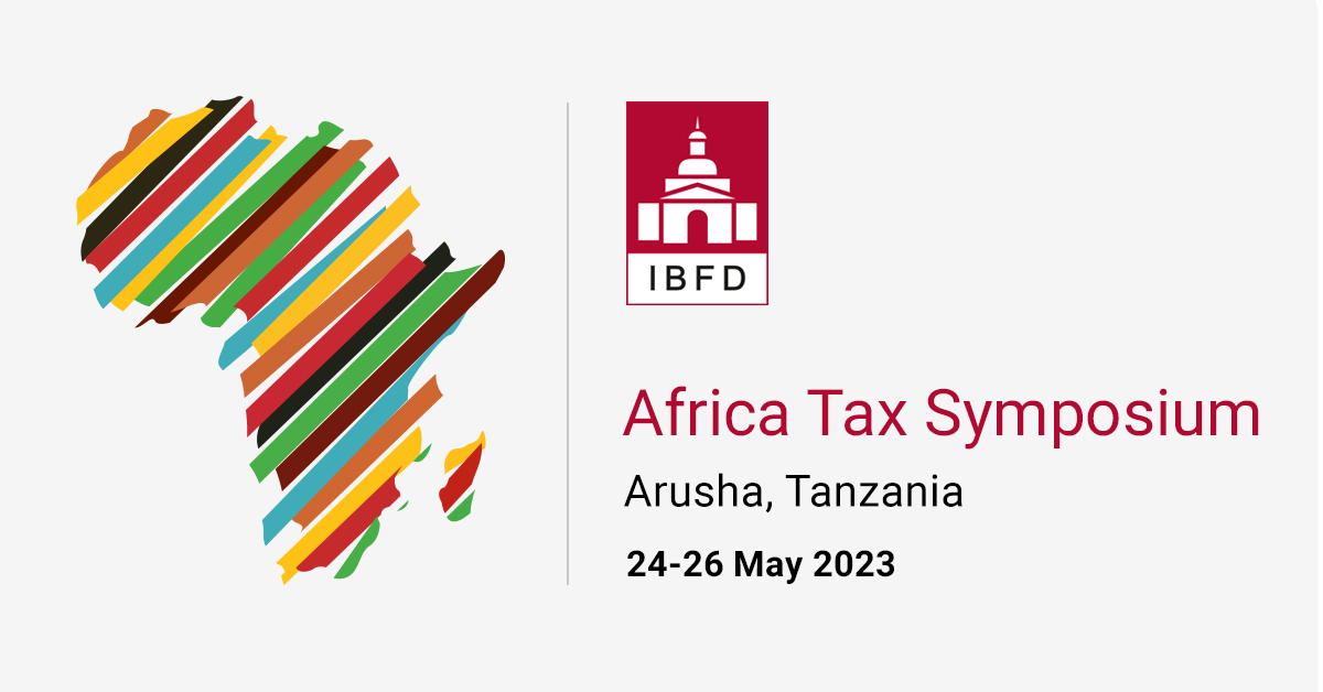 The anticipation is building for the Africa Tax Symposium 2023 – the first in-person gathering since 2019!

Have you seen the programme yet? View our list of confirmed speakers this year, who will be discussing a variety of current tax topics.

View now: link.ibfd.org/41gem2m