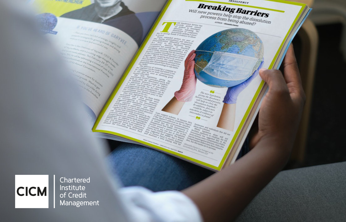 April issue...In insolvency news, Alexandra Davies of <a href="/MenziesLLP/">Menzies LLP</a>  explains how the new powers granted to the Insolvency Service could result in punitive action for companies dissolved off the register. <a href="/CICM_HQ/">Chartered Institute of Credit Management</a>  #insolvency #creditmanagement