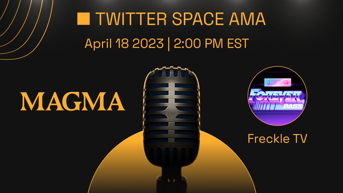 Magma (@magma_nft) on Twitter photo Join us for a Twitterspace AMA with <a href="/FreckleTrivia/">Freckle TV</a>
🗓️ When: Apr 18 2023
⏰ Time: 2 PM EST
🔔 Set Reminder: x.com/i/spaces/1YpKk… Join us for a Twitterspace AMA with <a href="/FreckleTrivia/">Freckle TV</a>
🗓️ When: Apr 18 2023
⏰ Time: 2 PM EST
🔔 Set Reminder: x.com/i/spaces/1YpKk…
