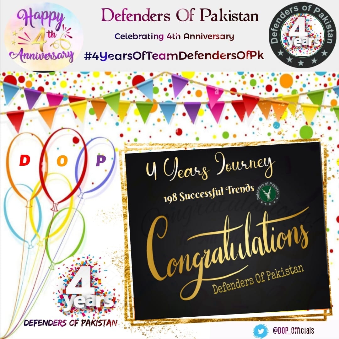 DOP_Officials's tweet photo. Today we are celebrating 4th anniversary of DOP 🇵🇰
Congratulations to my amazing team DOP on completing 4 successful years! 
#4YearsOfTeamDefendersOfPk
Proud to lead such a dedicated team of volunteers who have launched 199 trends on Twitter. https://t.co/hh2n1ioHp3