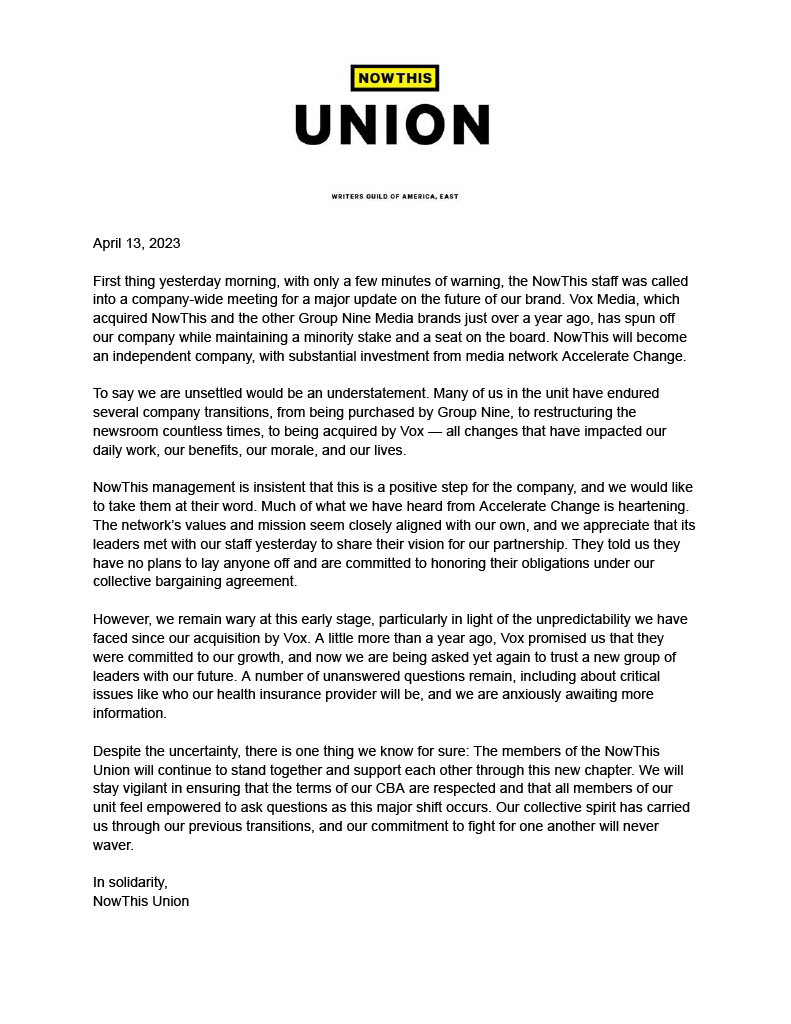 NowThisUnion's tweet photo. Yesterday, the NowThis staff learned that our company is being spun off from Vox and joining the Accelerate Change media network. Here's the union's statement on this announcement: https://t.co/ZriGm5P12j