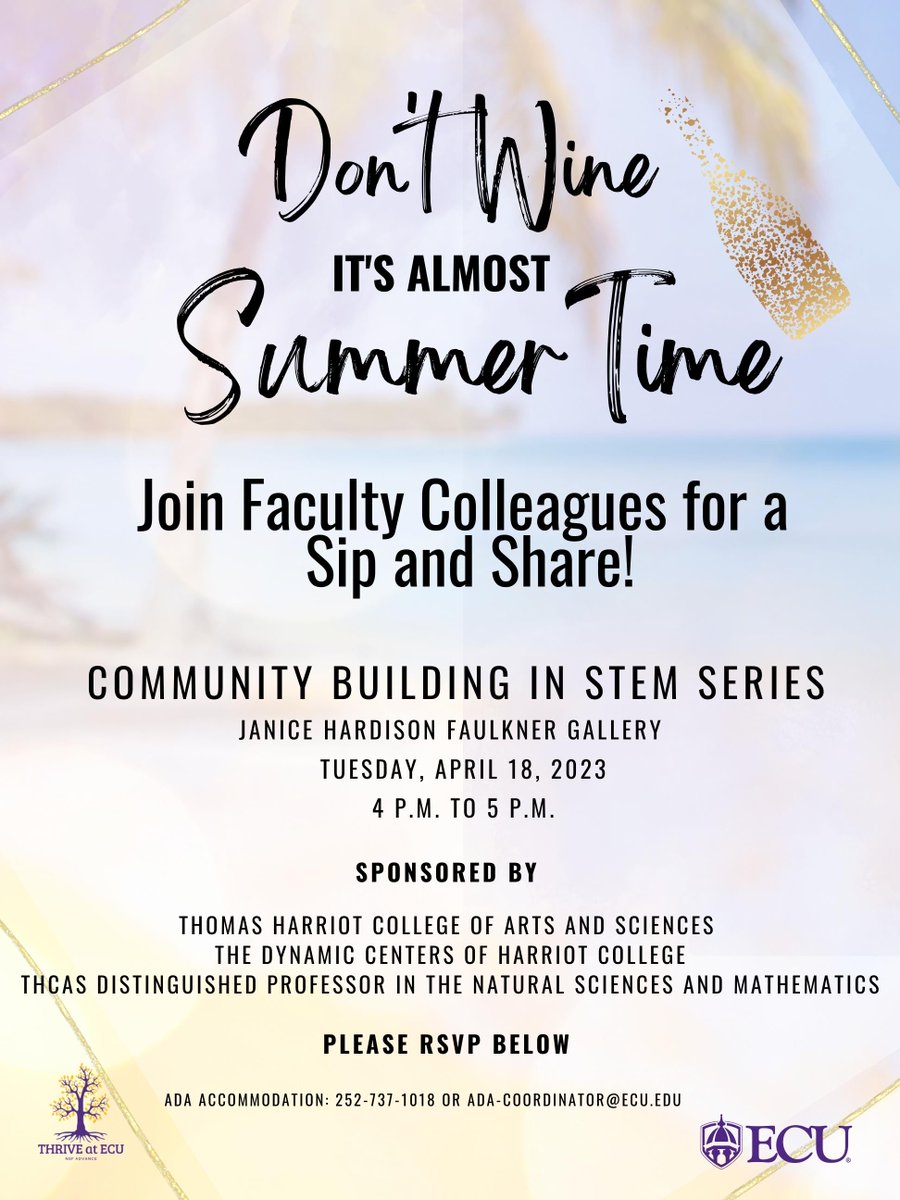 EcuThrive's tweet photo. Attention #ECU faculty! Join us for this amazing Sip and Share event as we begin to wrap up another great semester!  This Community Building in STEM series event will be held April 18th from 4 - 5 pm at the Janice Hardison Faulkner Gallery! 
Registration: https://t.co/cFWb8CAK0q https://t.co/cXAZzd3PTx