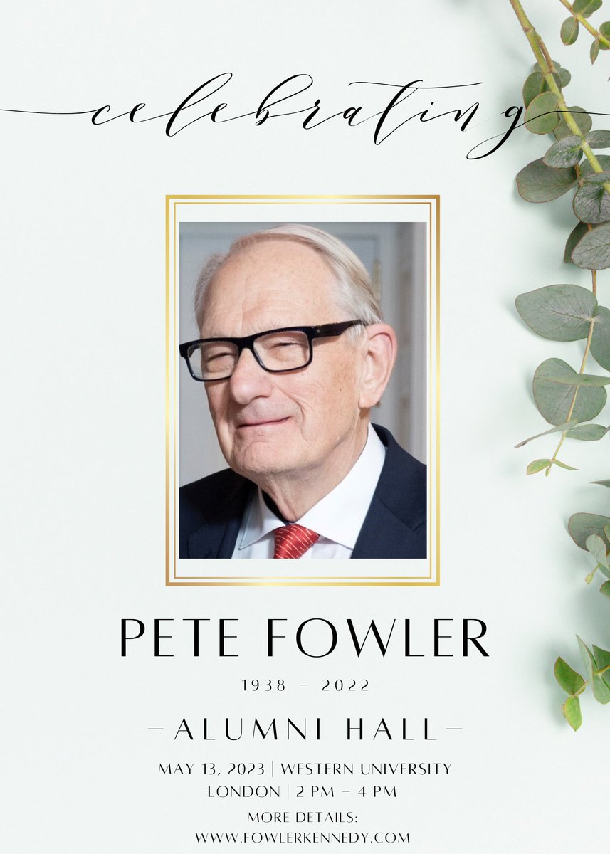 On behalf of Dr. Fowler’s family, Fowler Kennedy invites everyone to join in Celebrating our founder, mentor, teacher and friend, Dr. Pete Fowler! Saturday, May 13, 2023 2pm to 4pm Alumni Hall, Western University More details visit our website: fowlerkennedy.com/events/celebra…