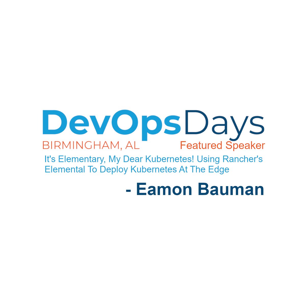 DevOpsDaysBham's tweet photo. We are excited to announce today's featured speaker @eamonb , from @SUSE / @Rancher_Labs . Join us for his talk at #devopsdaysbham 2023!
It's Elementary, My Dear Kubernetes! Using Rancher's Elemental To Deploy Kubernetes At The Edge
April 21, 2pm in main theater
Join us: https://t.co/ndOqaTOwNz
We'll update the program shortly with complete talk description.
#kubernetes #edge #devops #devopsdays #birminghamal #inperson #conference #devopsdaysbham