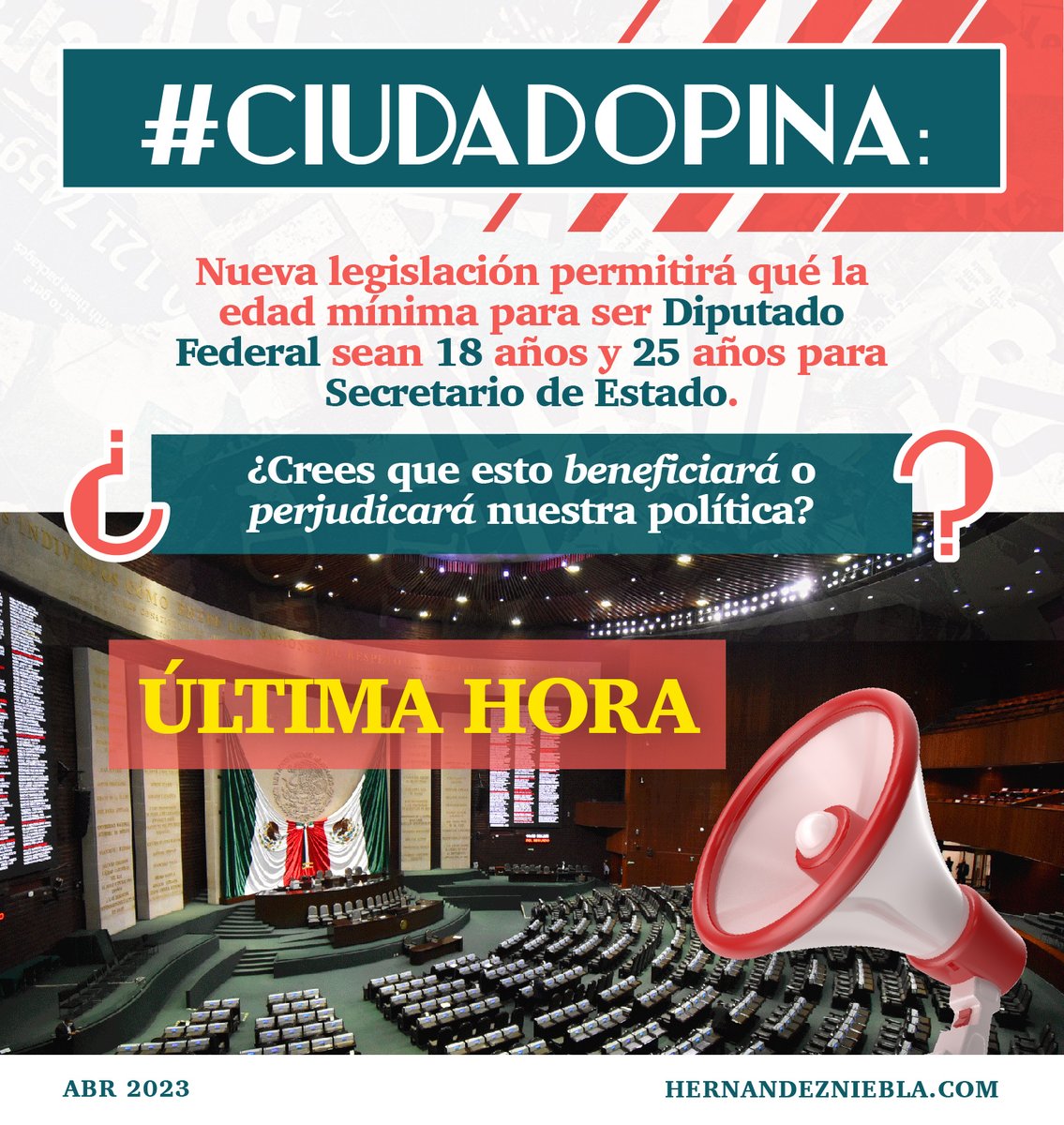 📣 Nueva legislación permitirá que la edad mínima para ser #DiputadoFederal sean 18 años y 25 años para #SecretarioDeEstado. #CiudadOpina, ¿Crees que esto beneficiará o perjudicará nuestra política?🤔💬