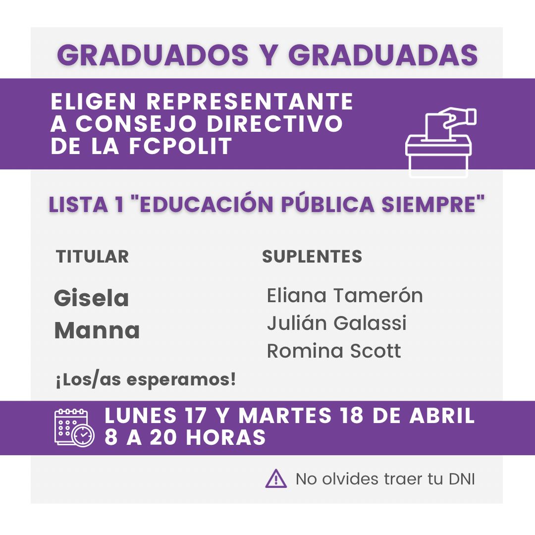 GraduadosCSUNR's tweet photo. Acompañanos con tu voto! Lunes 17 y martes 18 de abril las/los graduados elegimos representante para el Consejo Directivo de nuestra querida @FCPolitUNR 
Te esperamos para seguir construyendo la Facultad y la Universidad que Queremos 💜 https://t.co/9WRaP8guXA