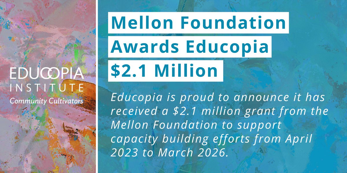 We are proud to announce Educopia has received a $2.1 million grant from the Mellon Foundation. This grant will support our capacity building &amp; enable us to serve as a backbone to communities &amp; initiatives across the knowledge sector. <a href="/MellonFdn/">Mellon Foundation</a> thank you! educopia.org/mellon-foundat…