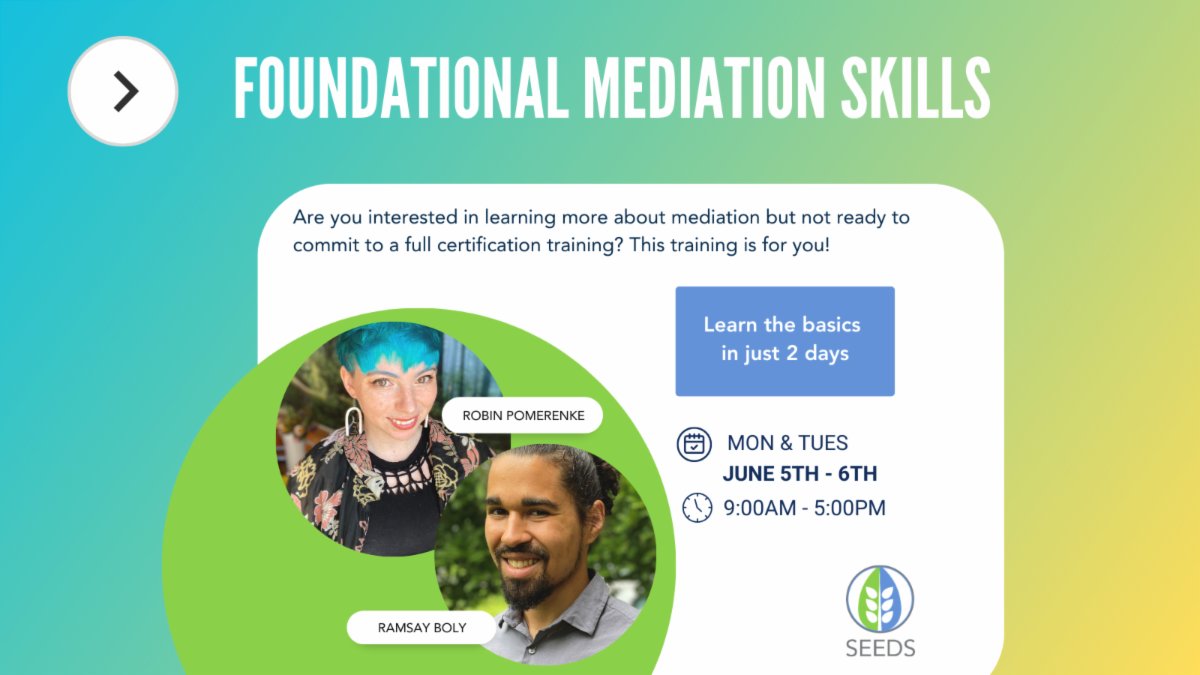 Your #MediationTraining is here!

40hr Mediation Certification - June 5th - 9th
seedscrc.org/mediation-cert…

Foundational Mediation Skills - June 5th - 6th 
seedscrc.org/foundational-m…

#seedscrc #conflictresolution