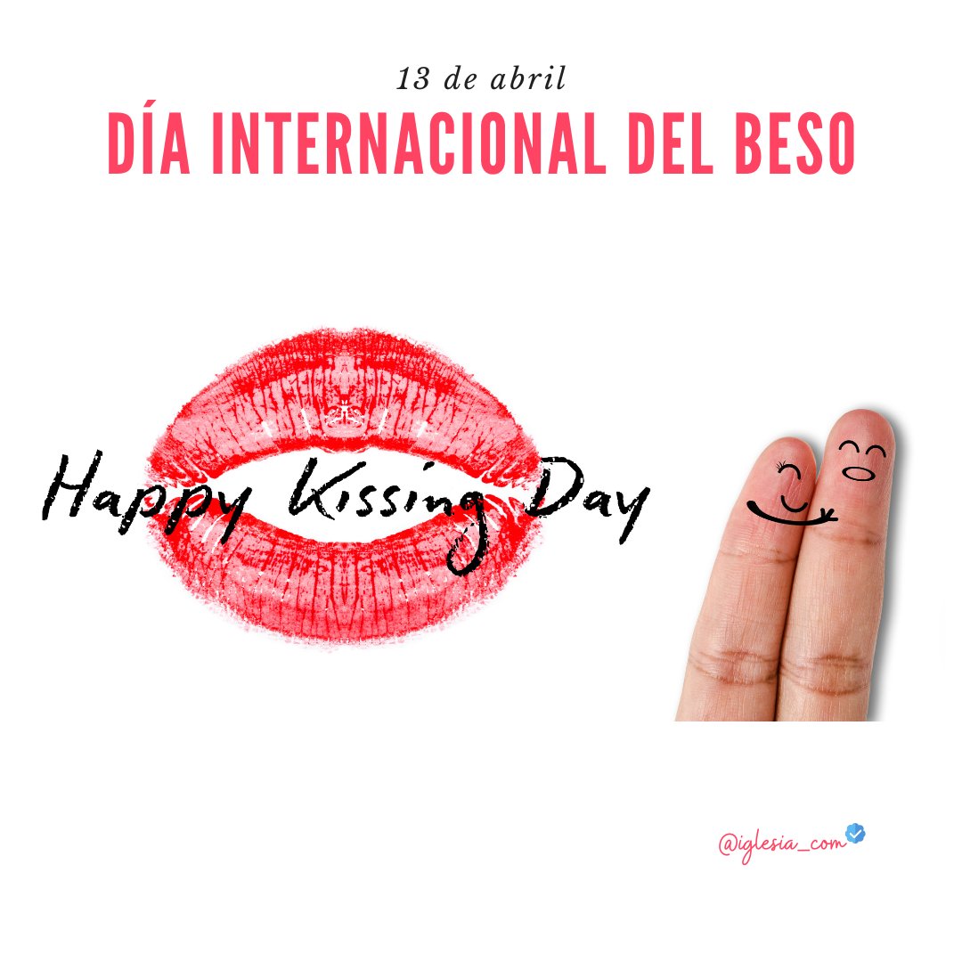 🌍💋 Hoy, 13 de abril, celebramos el Día Internacional del Beso. 😘💞
#DiaInternacionalDelBeso #AmorYAmistad #Beso #iglesia #iglesia_com