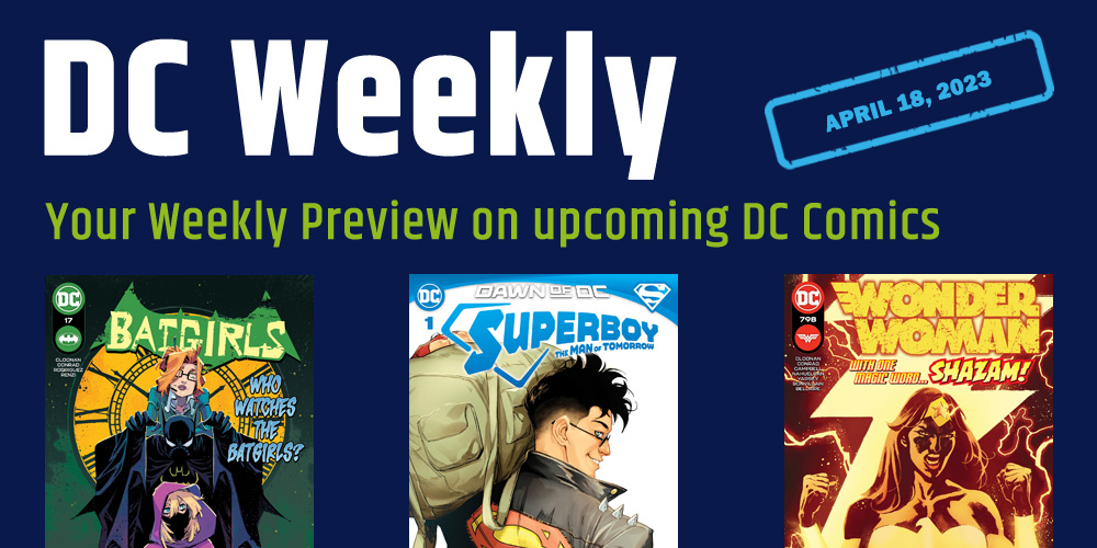 DC WEEKLY: DC Comics available on April 18, 2023 - comixnow.com/2023/04/13/dc-… #DCWeekly  #April18 #DCComics #NewDCDay #Comics #ComixNOW