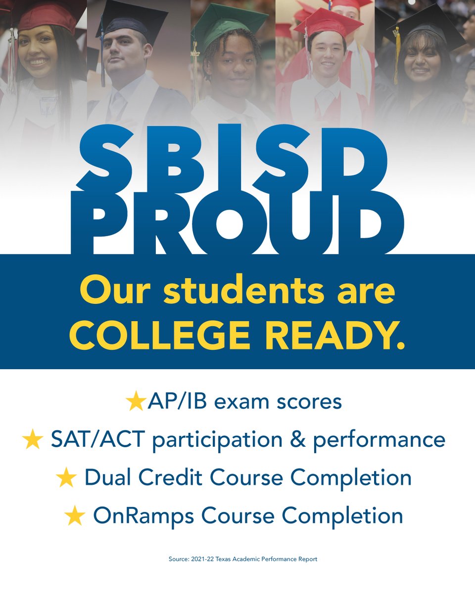 Did you know? Last school year, SBISD students exceeded the results of their peers across the state and region on:

⭐ AP/IB exam scores
⭐ SAT/ACT participation &amp; performance
⭐ Dual Credit Course Completion
⭐ OnRamps Course Completion

#SBISDProud (bit.ly/TAPR2021-22)