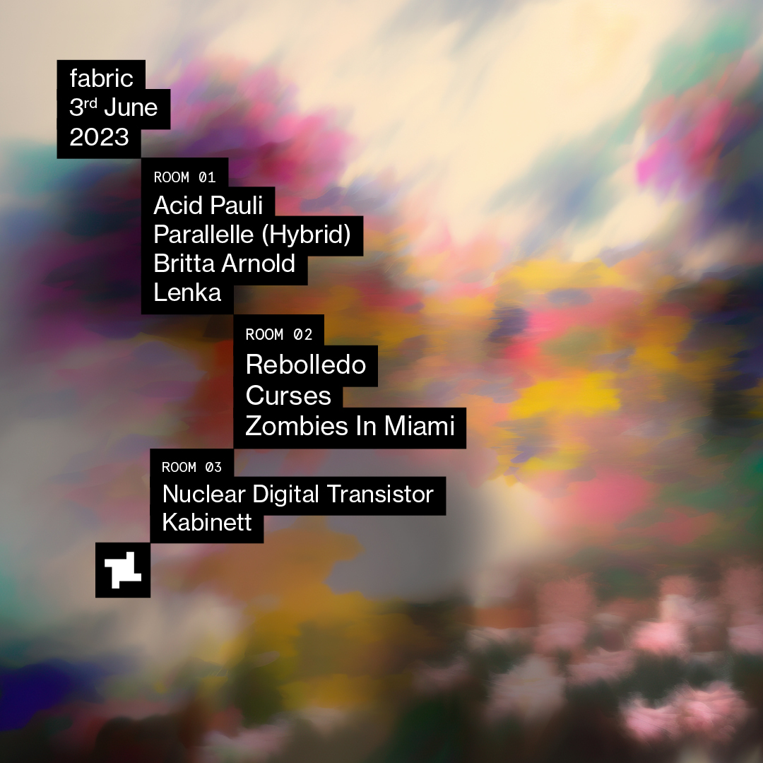 A myriad of sonic explorations await on 3rd June as we welcome <a href="/acidpauli/">Acidpauli</a> back after 12 months, a hybrid set from Parallelle, several debuts and more... 🌀

+ Britta Arnold, <a href="/cursesforever/">ᴄ ᴜ ʀ s ᴇ s</a>, <a href="/ZombiesinMiami/">Zombies in Miami</a>, Rebolledo, Nuclear Digital Transistor + Lenka

🎟 ra.co/events/1683094