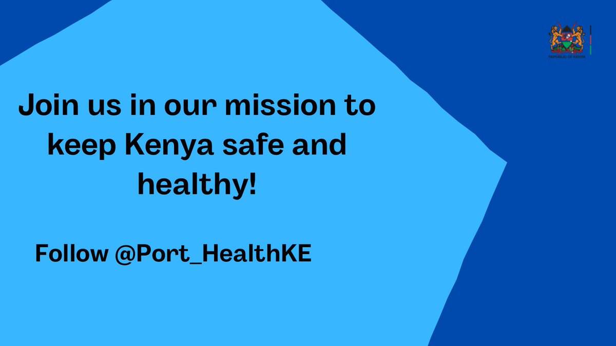 Port_HealthKE's tweet photo. Make sure to follow @Port_HealthKE for the latest updates on health regulations and protocols at Kenya's ports. Stay informed and stay safe! #HealthKE https://t.co/2gadq8DjXO