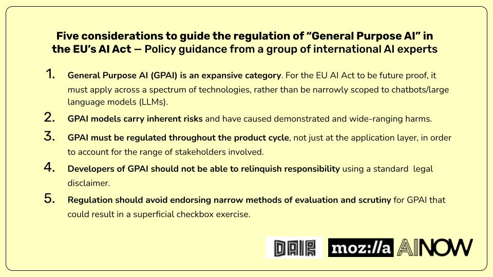 datasociety's tweet image. We’re proud to be among the signatories of this policy brief. General purpose AI carries serious risks and must not be exempt under the forthcoming EU AI Act. With the EU poised to set the tone for regulating AI, some considerations to guide them: ainowinstitute.org/news/gpai-is-h…: