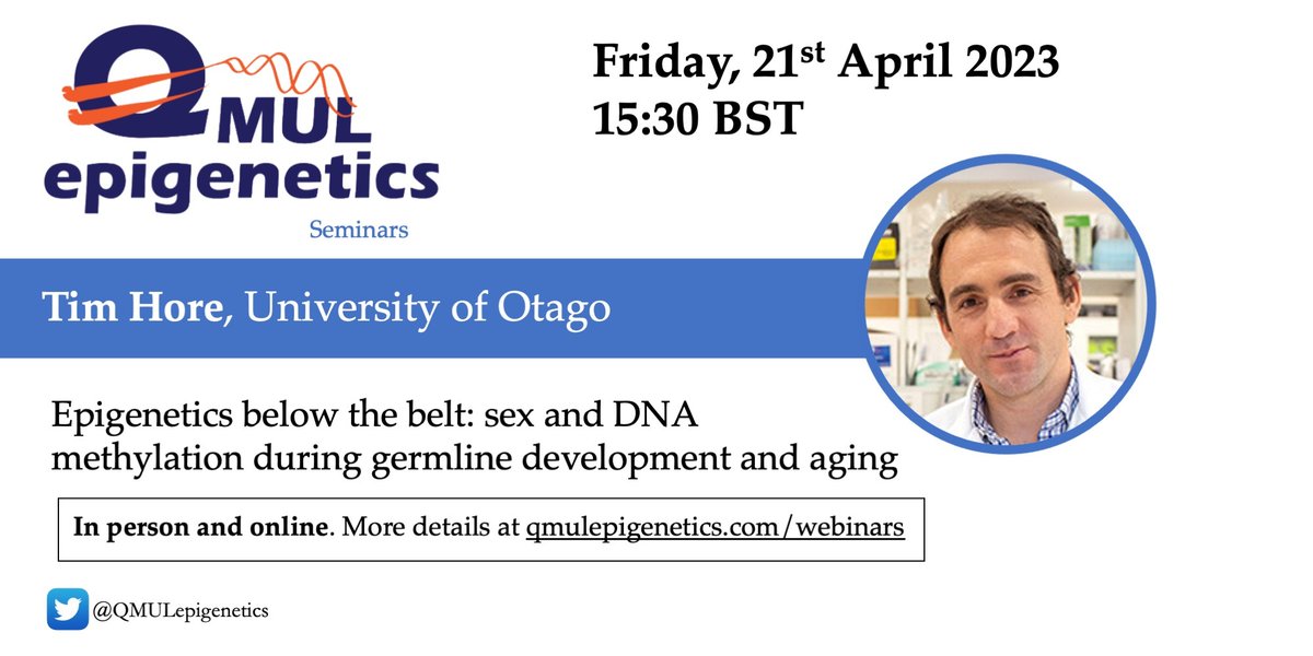 Please join us for the seminar by Tim Hore on 21st April, 15:30-16:30 BST Title "Epigenetics below the belt: sex and DNA methylation during germline development and aging" followed by 🍷🥂  Welcome to join in-person at the <a href="/blizard_inst/">Blizard Institute</a> or online qmulepigenetics.com/webinars