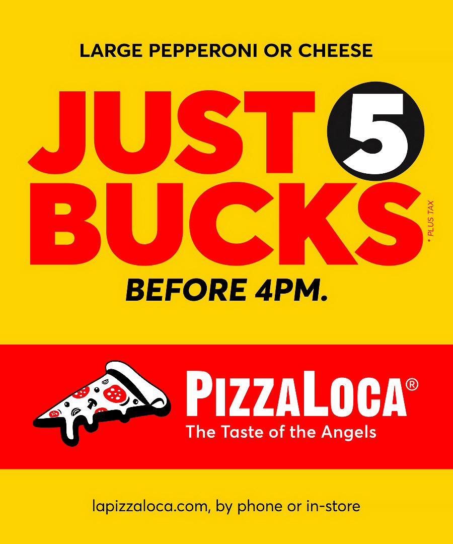 PizzaLocaUSA's tweet photo. Get your $5 dollar pizza before 4pm. 😋
https://t.co/OfbnXNnaRo
#lapizzaloca #telemundo52 #curacaousa #laschools #trinitystfalcon #lacodpss #CalFresh #metrolink
* Large Pepperoni or cheese. Plus Tax.. Order by phone, online or in-person. https://t.co/DgrYr98NtK