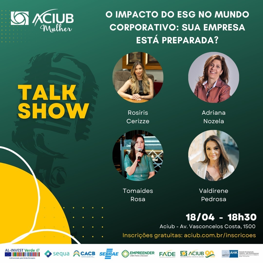 ACIUB's tweet photo. 📅Na próxima terça dia 18/04 às 18:30, a Aciub Mulher promoverá o talk show sobre ESG.
  
🎙O talk show trará dicas aos empreendedores sobre o assunto e esclarecerá dúvidas. https://t.co/hwZqZlLVra