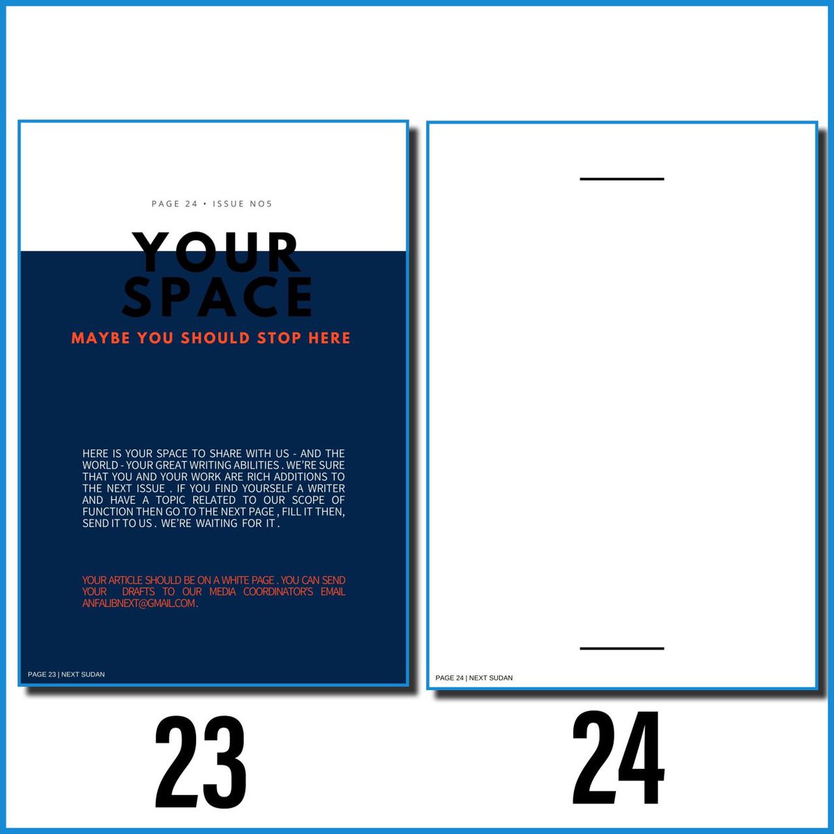 NextSudanOrg's tweet photo. SHARE YOUR WRITING WITH US . 
It’s a pure delight for us to have your work of written creativity be published on the coming issue of the magazine . This white page might be filled with your piece. All details are on page 23 of Next magazine through this link . https://t.co/0cmtLaXYG9