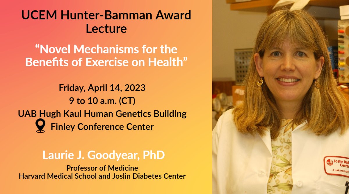UAB Center for Exercise Medicine (UCEM) (@uabexercisemed) on Twitter photo Join us tomorrow for the UCEM Hunter-Bamman Award Lecture featuring Dr. Laurie Goodyear, <a href="/harvardmed/">Harvard Medical School</a> <a href="/JoslinDiabetes/">Joslin Diabetes Center</a>. She will present a talk on "Novel Mechanisms for the Benefits of Exercise on Health."
uab.edu/medicine/exerc… Join us tomorrow for the UCEM Hunter-Bamman Award Lecture featuring Dr. Laurie Goodyear, <a href="/harvardmed/">Harvard Medical School</a> <a href="/JoslinDiabetes/">Joslin Diabetes Center</a>. She will present a talk on "Novel Mechanisms for the Benefits of Exercise on Health."
uab.edu/medicine/exerc…