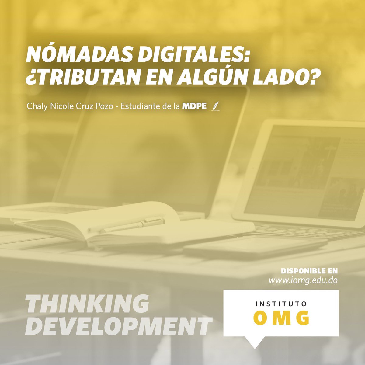 InstitutoOMG's tweet photo. Te invitamos a leer la nueva entrada del blog Thinking Development “Nómadas Digitales: ¿tributan en algún lado?”.
💻 Disponible en nuestra página web https://t.co/aa88TWOtwO
#InstitutoOMG #IOMG #ThinkingDevelopment https://t.co/1eazivJjep