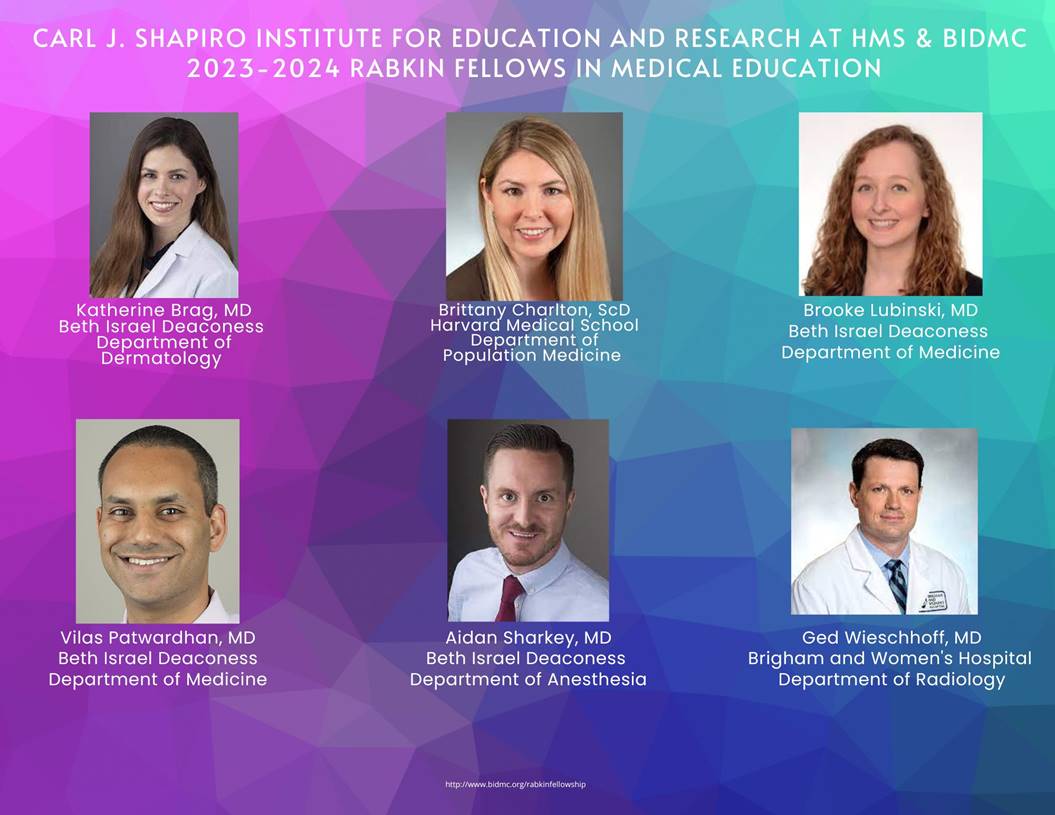 We’re thrilled to announce the 6 faculty members from @harvardmed (including 4 @BIDMChealth faculty) who’ve been selected as our 2023-2024 Rabkin Fellows in Medical Education! 🔗 bit.ly/3UDiYxw #RabkinFellow #MedEd