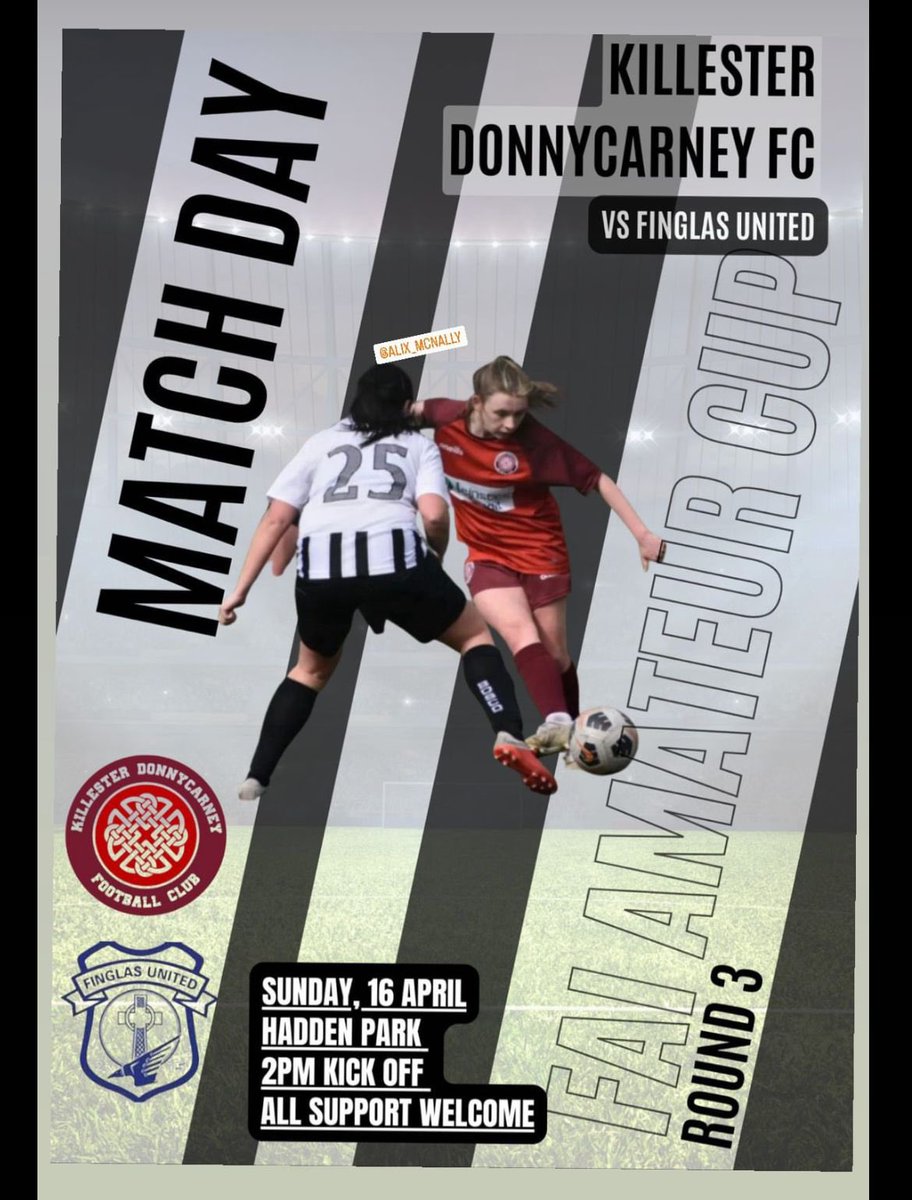 KillesterDonny's tweet photo. All support welcome this Sunday as the Senior Women’s look to get into the last 16 of the FAI Amateur Cup. Bar will be open showing football on numerous to screens 👍🤜🍺. Best of luck girls #KDFC https://t.co/McxfZxKMTf