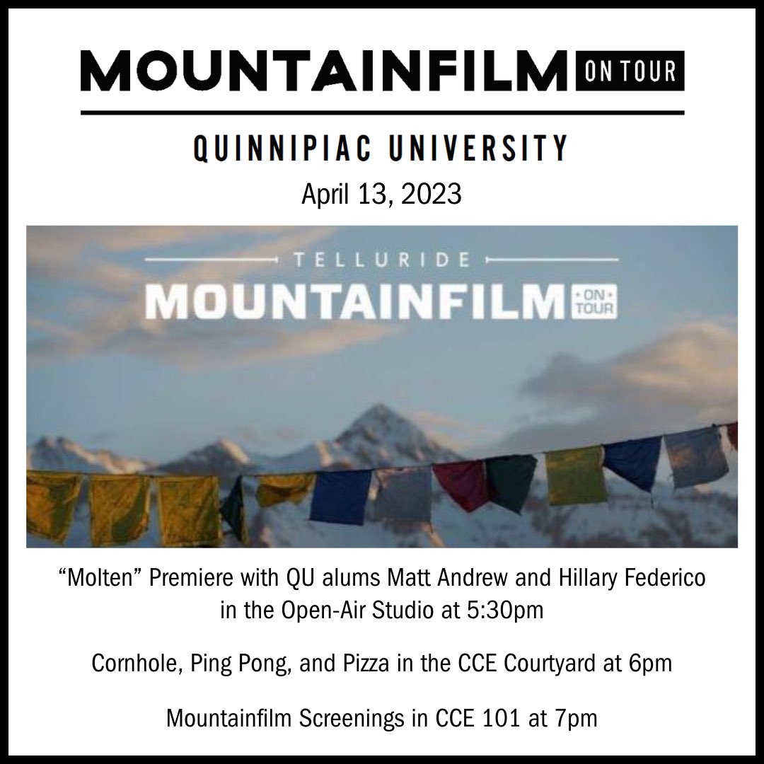 Mountainfilm Festival is tonight! Head to the Open-Air Studio at 5:30pm for a premiere of “Molton,” then to the CCE Courtyard for cornhole, ping, ping, and pizza at 6pm, and finally to CEE 101 at 7pm for the screenings of the award-winning films!

#mountainfilm  #qualumni #qusoc
