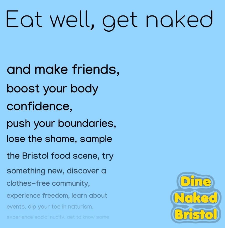 Try naked dining at our next event in Bristol: Saturday 20 May at the amazing 🌿 Eat Your Greens 🌿 in Totterdown. Tickets from dinenaked.co.uk now!
Please retweet!
#BodyConfidence #NakedEducation #ClothesFree #naturist #EveryBodyWelcome