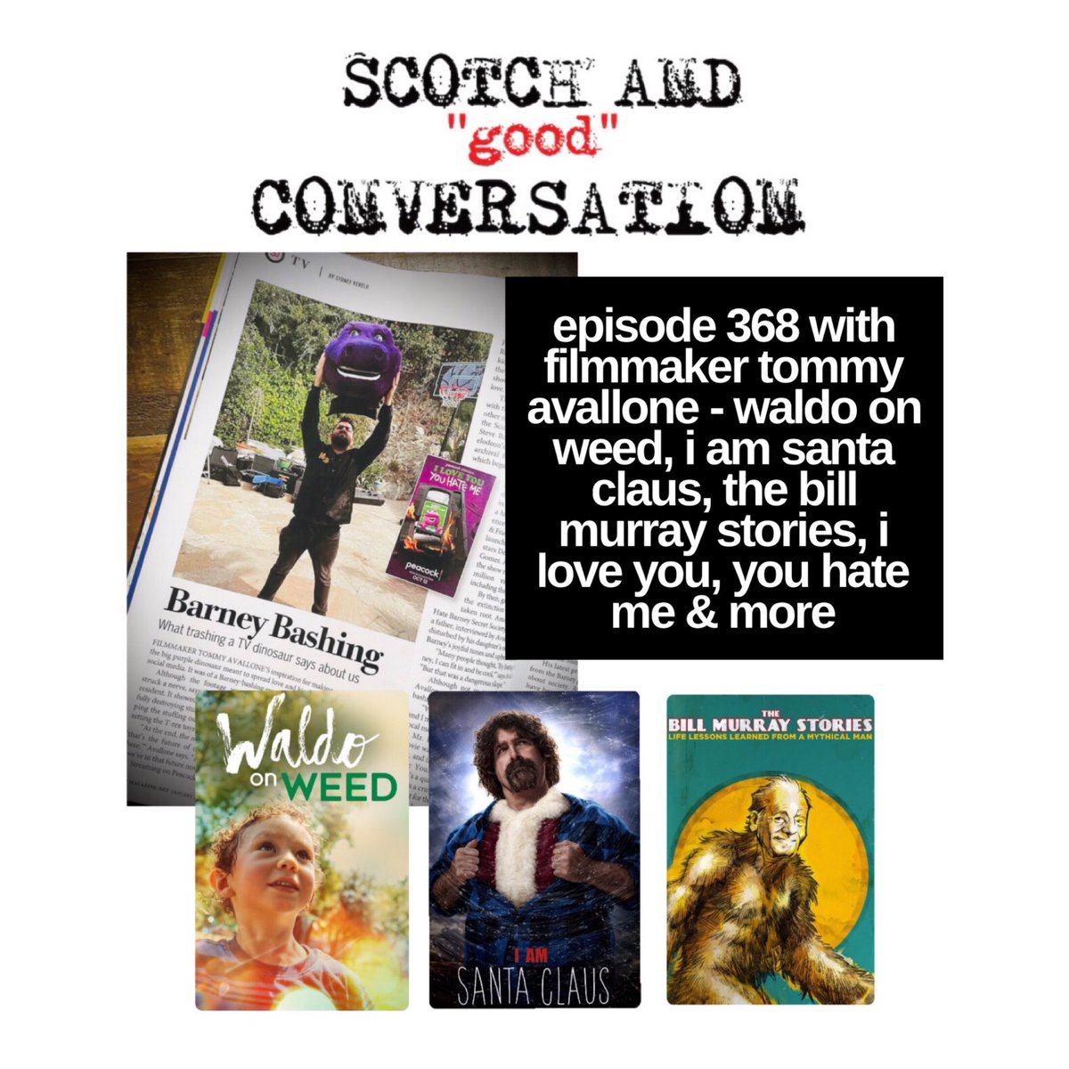 Episode 368 of SCOTCH &amp; "good" CONVERSATION is out NOW! This week I talk with film director <a href="/TommyAvallone3/">Tommy Avallone</a> 

You can find this &amp; ALL of our past episodes at: 
scotchandgoodconversation.com 

#filmmaking #filmmakers #filmmaker #filmdirector #documentary